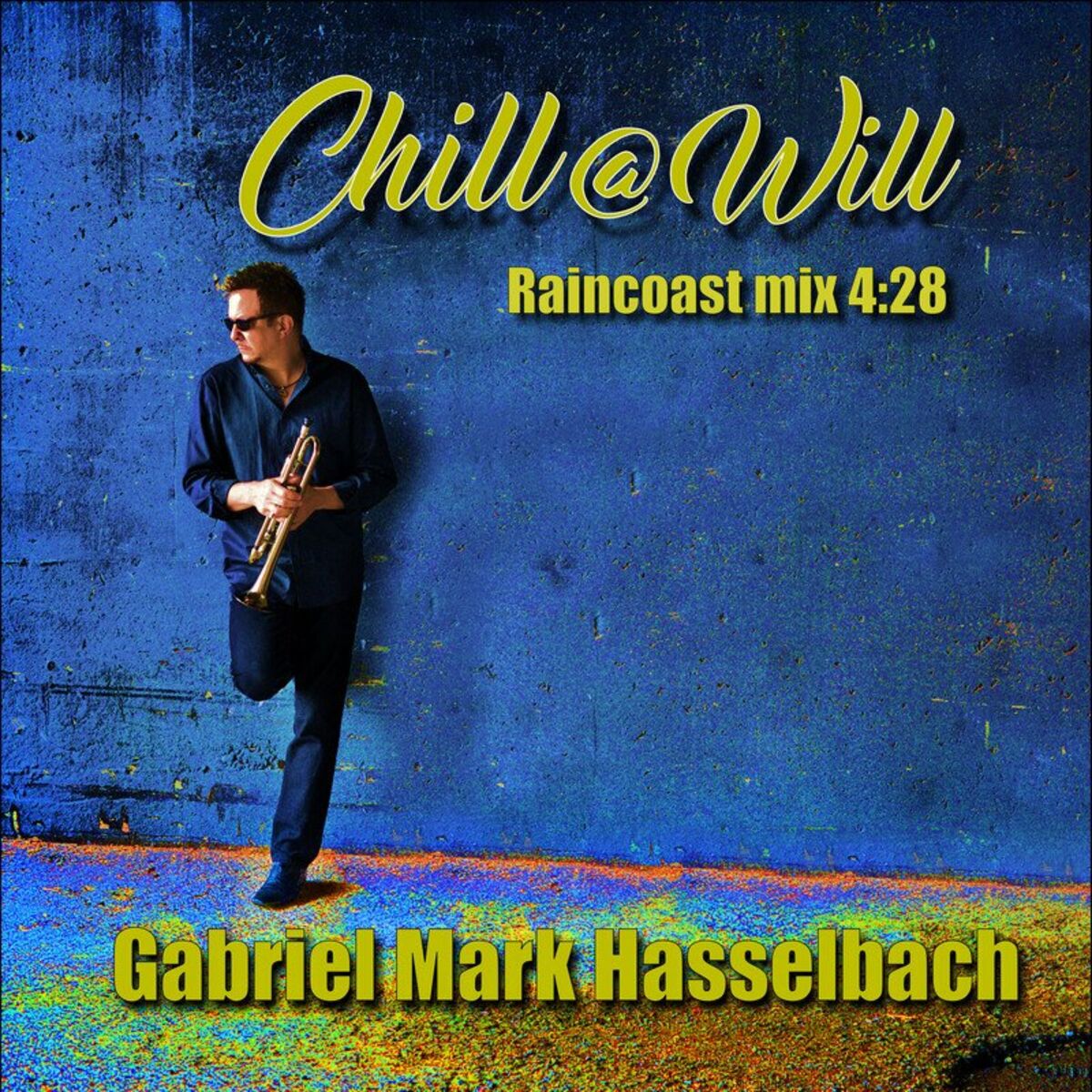 Album cover of Chill@Will (Raincoast Mix)