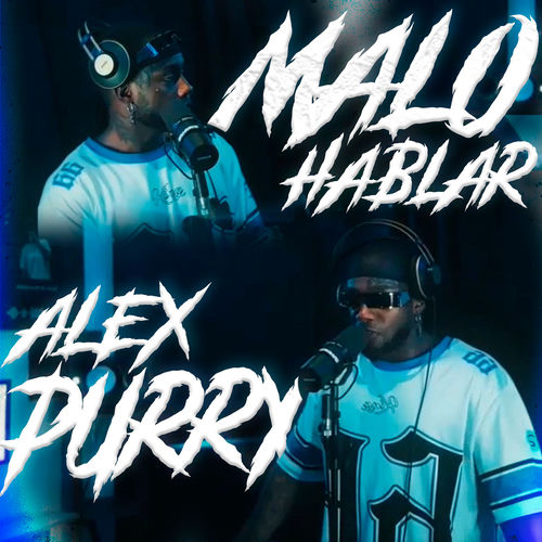 Malo Hablar