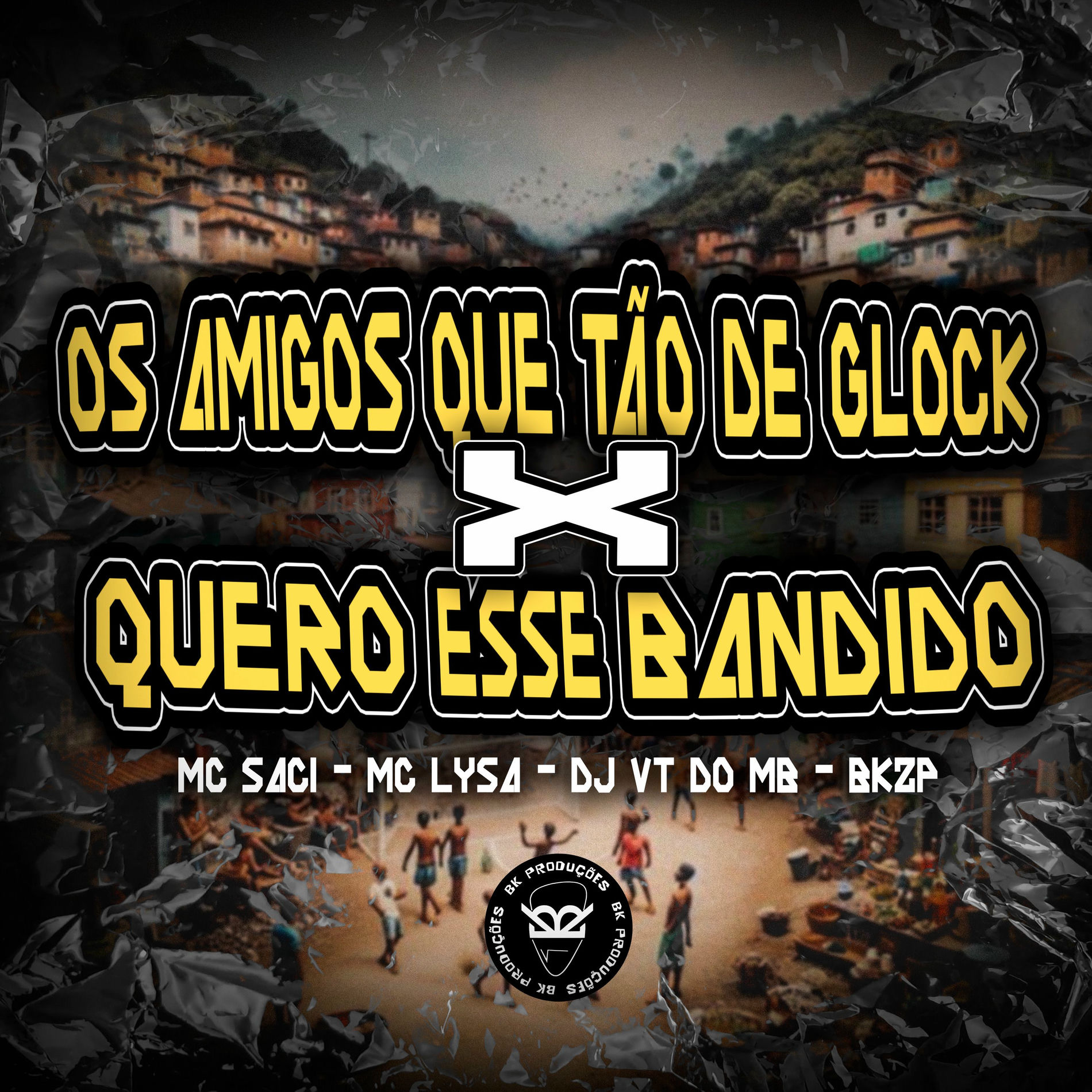 Album cover of Os Amigos Que Tão de Glock X Quero Esse Bandido