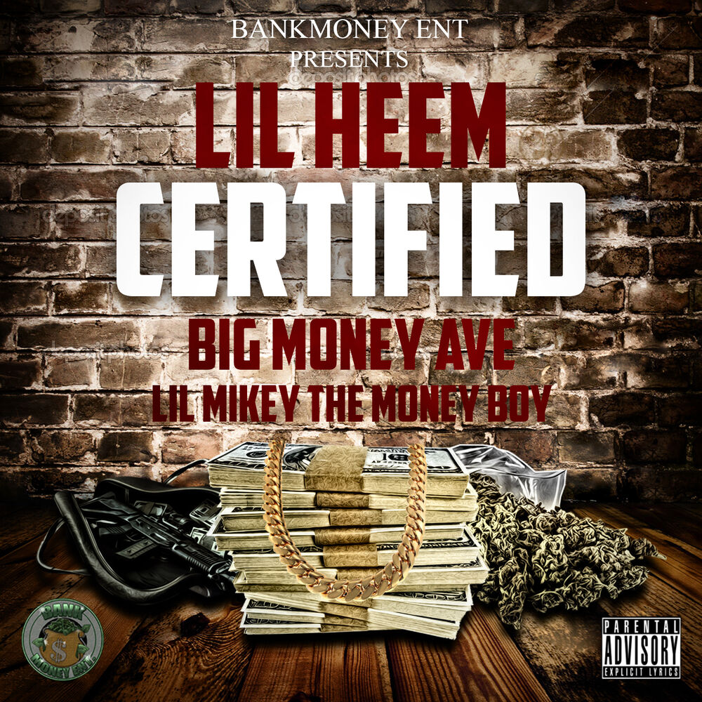 Picture of Certified (feat. Big Money Ave & Lil Mikey the Money Boy)