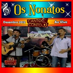Cover of Cantos & Contos Com OS Nonatos AO Vivo Dezembro 2012