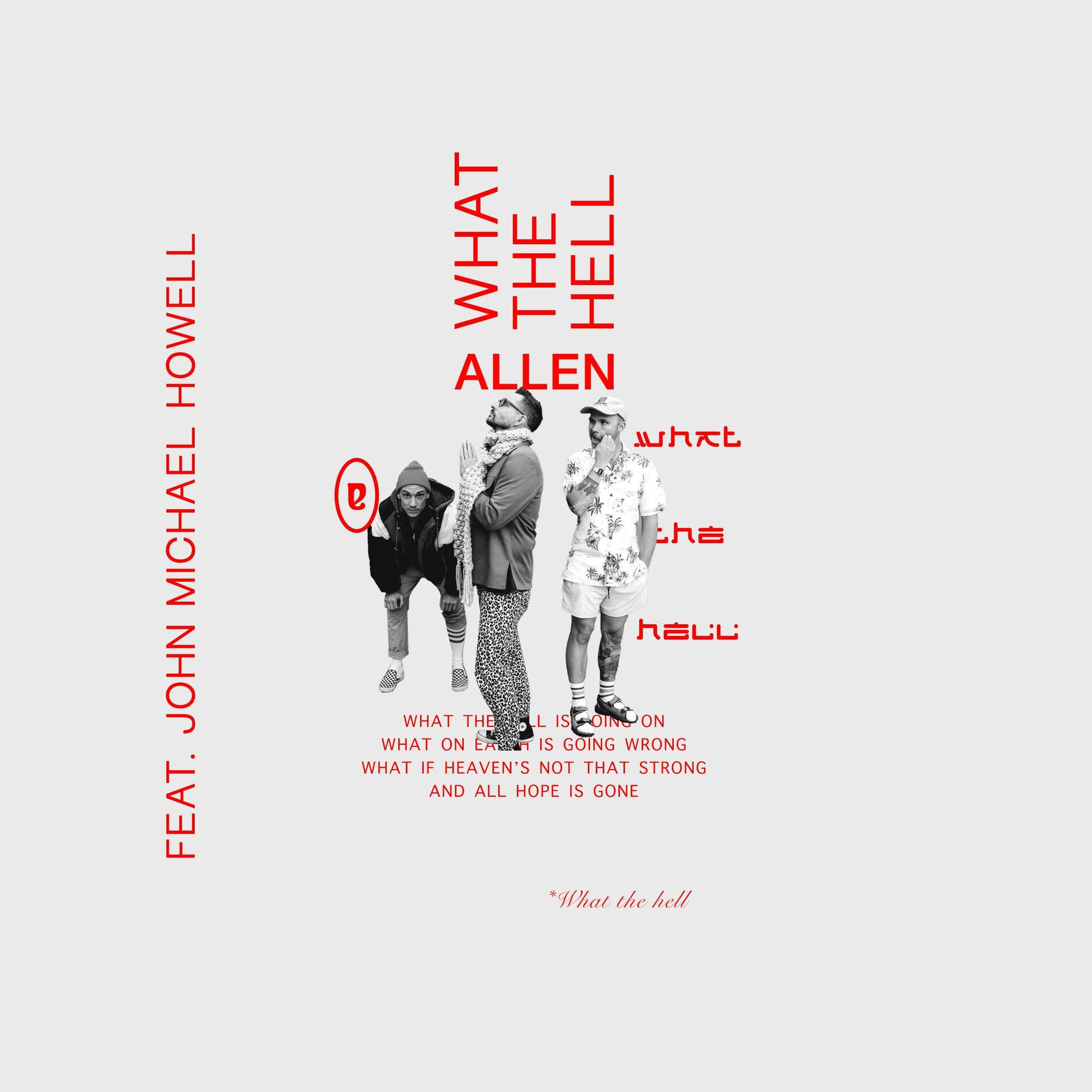 Album cover of What the Hell (feat. John Michael Howell)