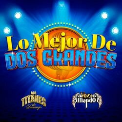 Cover of Lo Mejor De Dos Grandes