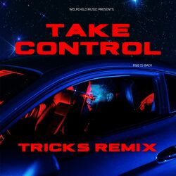 Cover of Take Control (Tricks Remix)