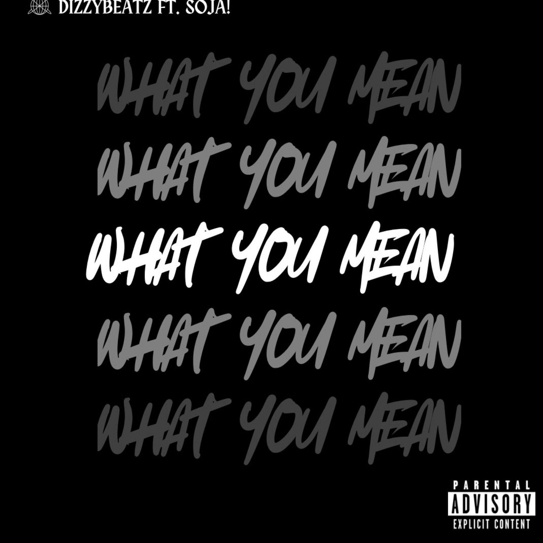 Album cover of what you mean? (feat. Soja)
