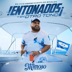¡Entonados Y En Otro Tono! (En Vivo)