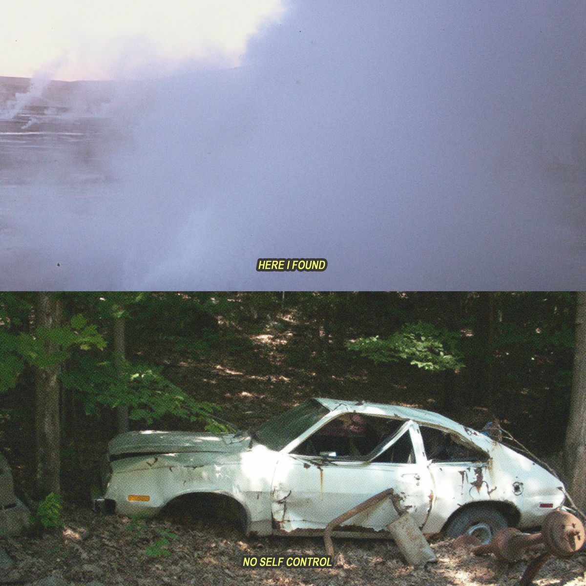 Album cover of Here I Found / No Self Control