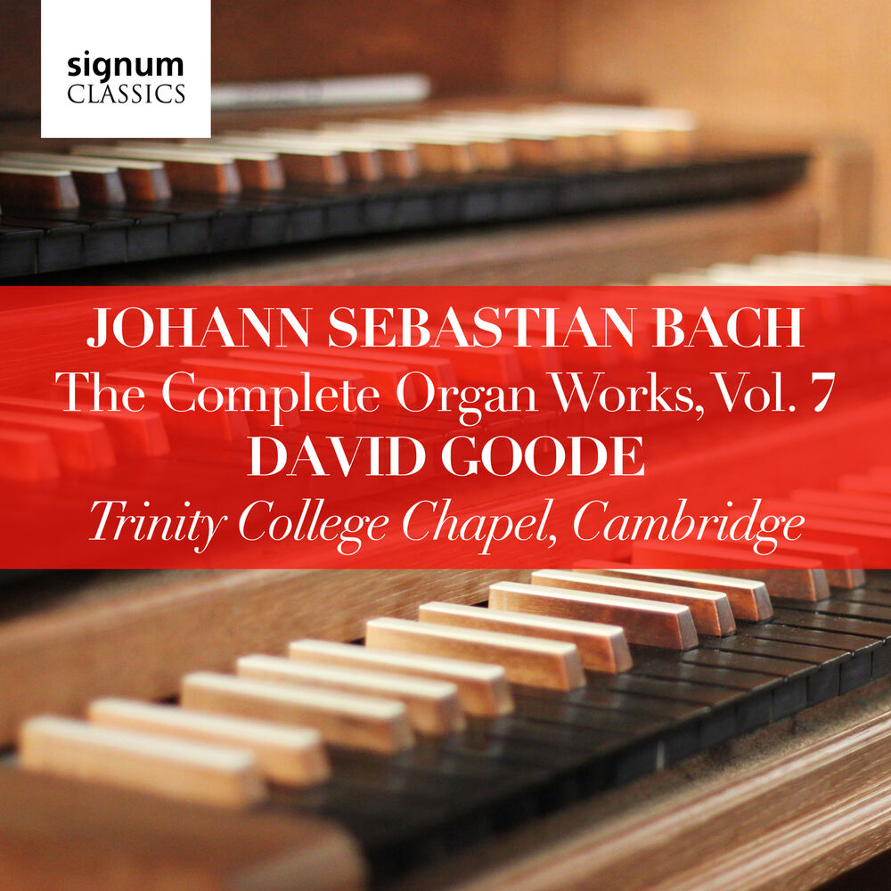 Picture of Johann Sebastian Bach: The Complete Organ Works Vol. 7 – Trinity College Chapel, Cambridge