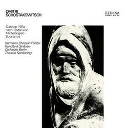 Cover of Schostakowitsch: Suite, Op. 145a nach Texten von Michelangelo Buonarroti