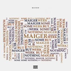 Cover of Nothing But Some Werk
