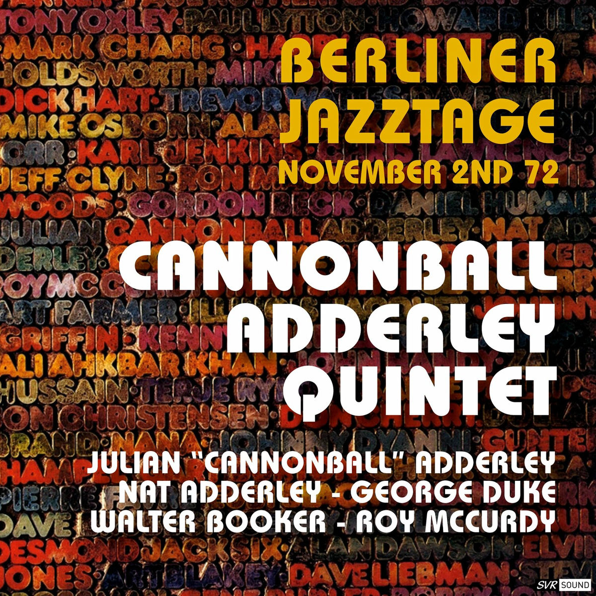Album cover of Cannonball Adderley Quintet Berliner Jazztage / Berlin, November 2nd. 1972 (Restauración 2023)