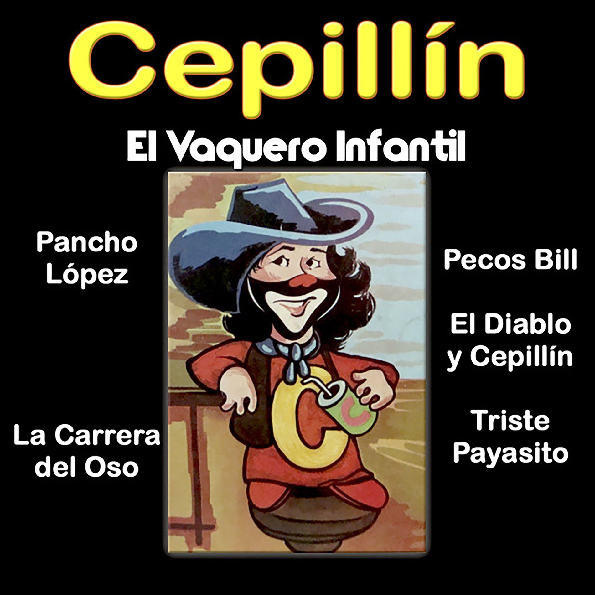 Album cover of El Vaquero Infantil (2024 Remastered)