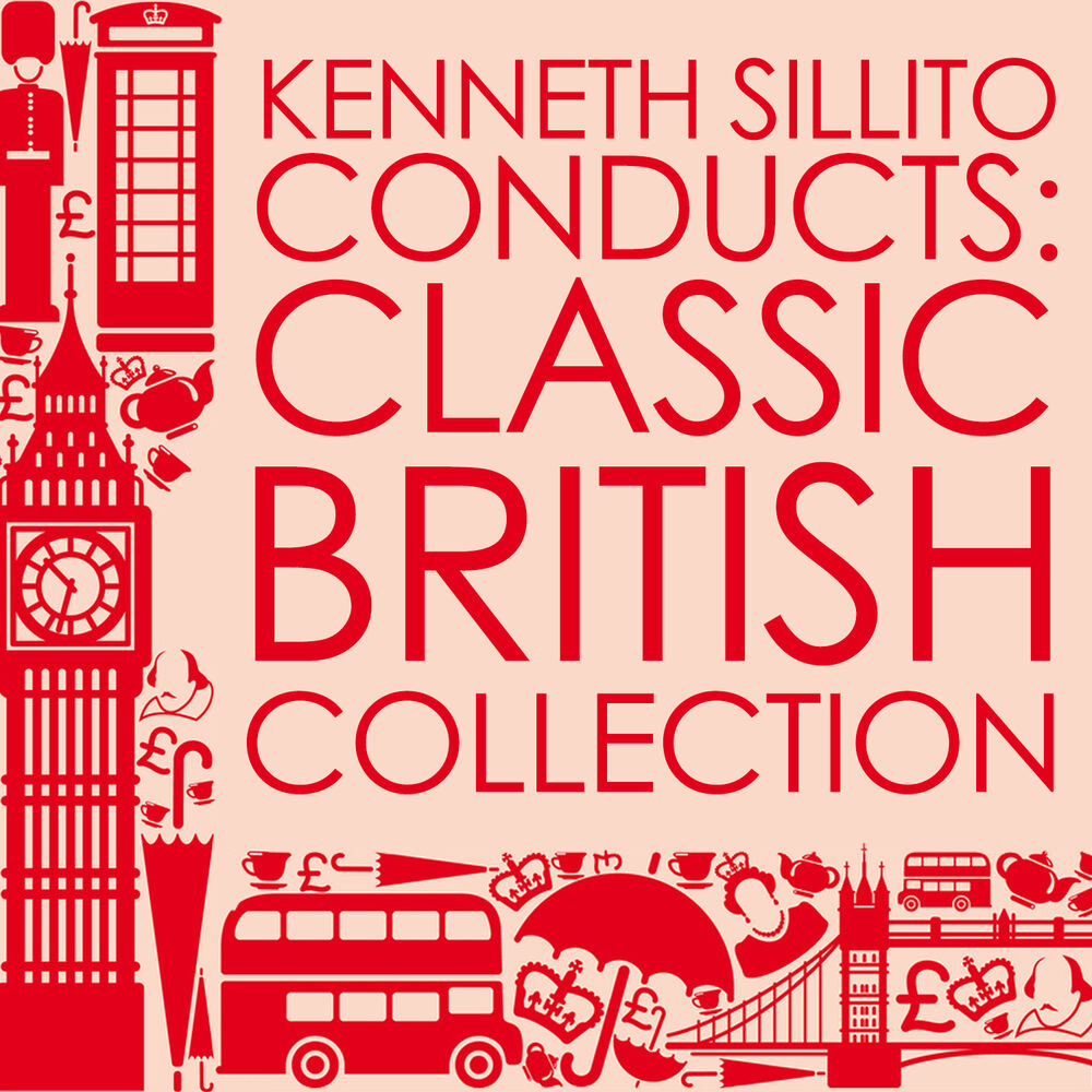 Picture of Kenneth Sillito Conducts: Classic British Collection