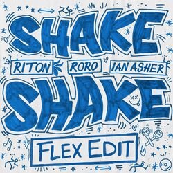 Cover of Shake, Shake (Flex UK Edit)