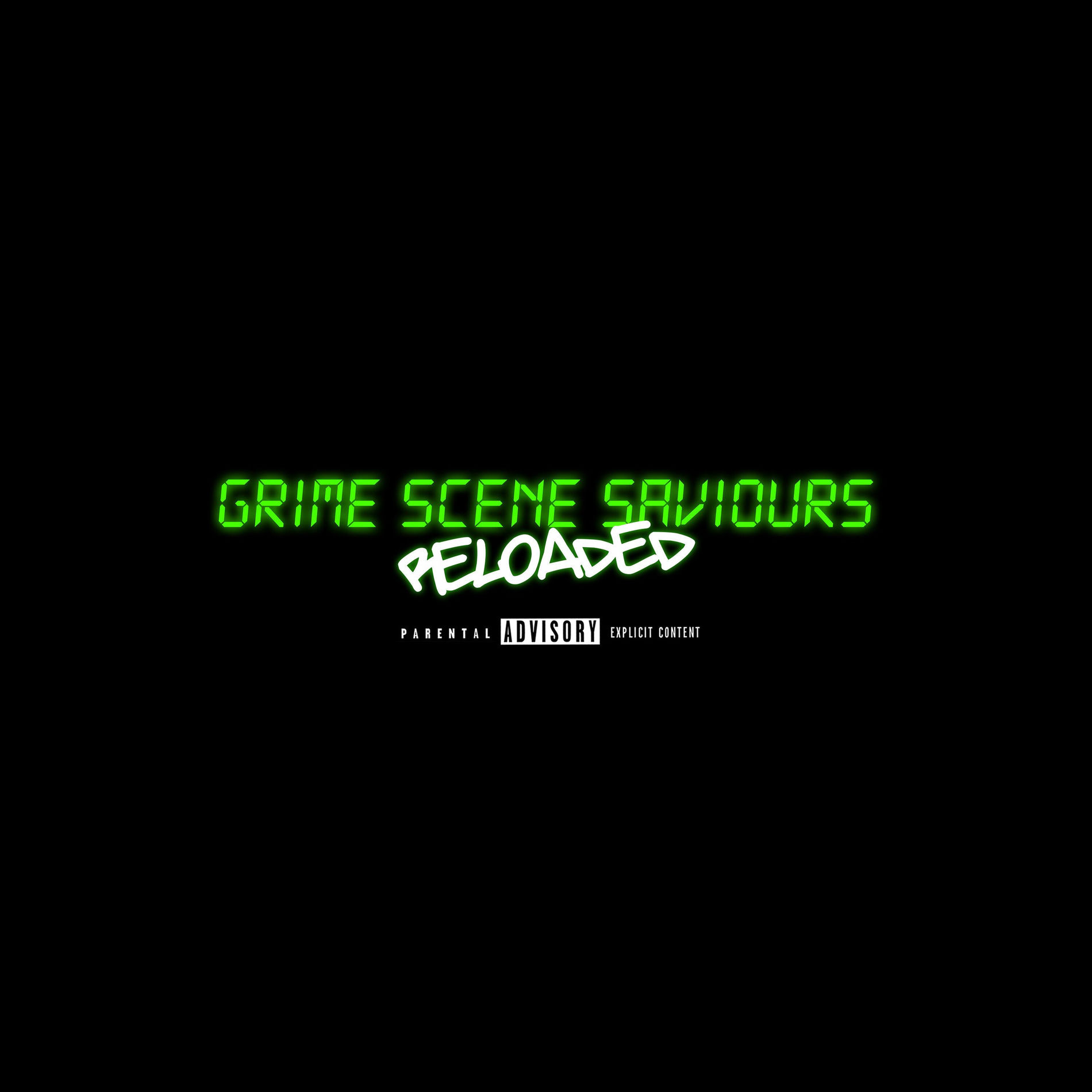 Album cover of Grime Scene Saviours (Reloaded)
