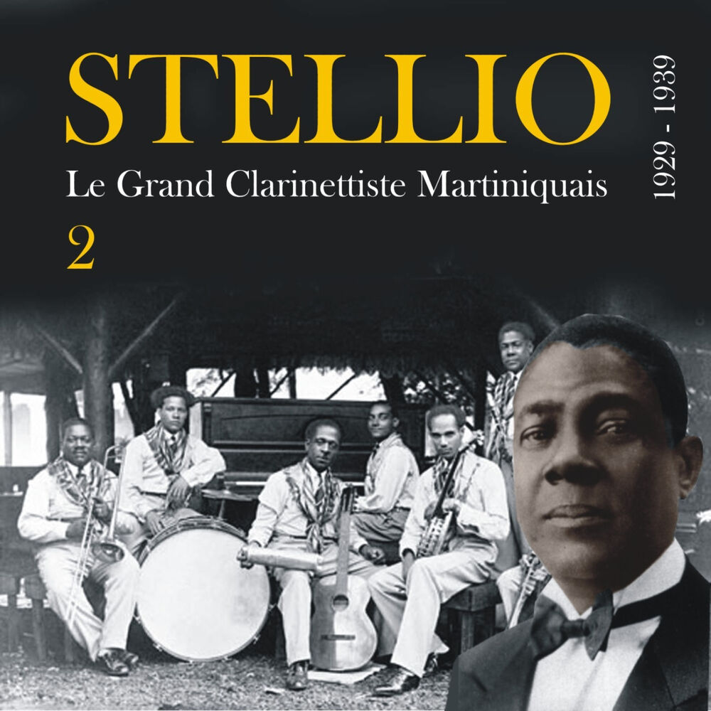 Picture of Stellio, Le Grand Clarinettiste Martiniquais (1929 - 1939), Vol. 2