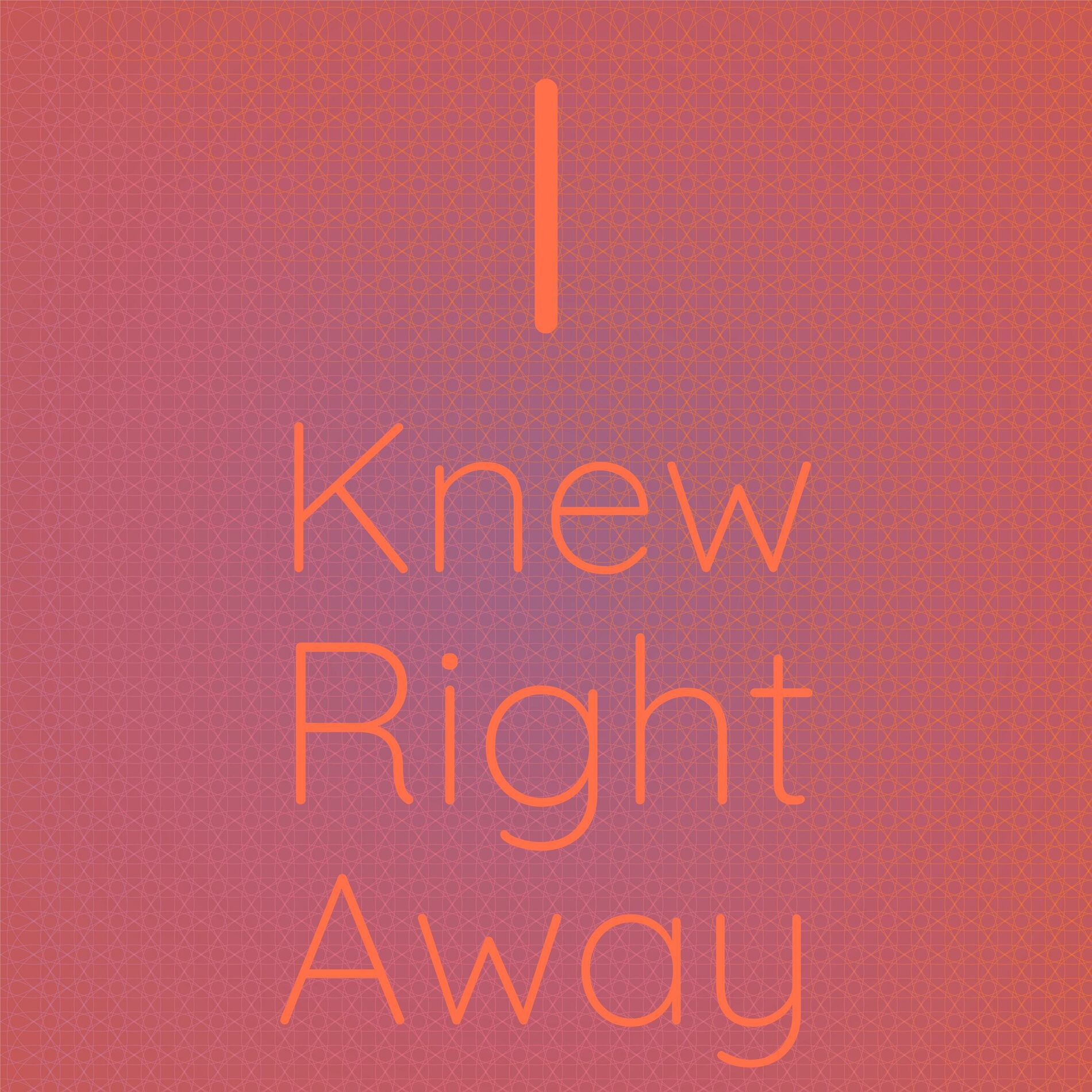 Album cover of I Knew Right Away
