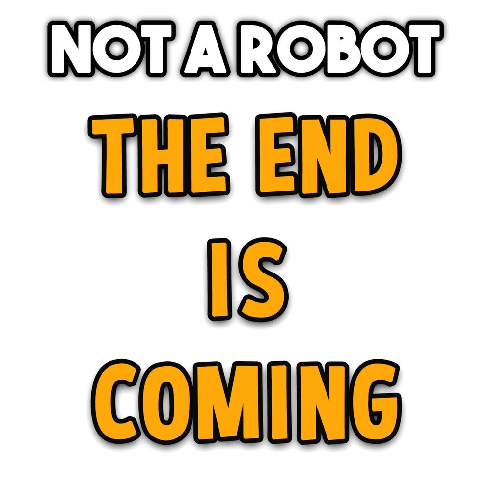 Picture of The End Is Coming