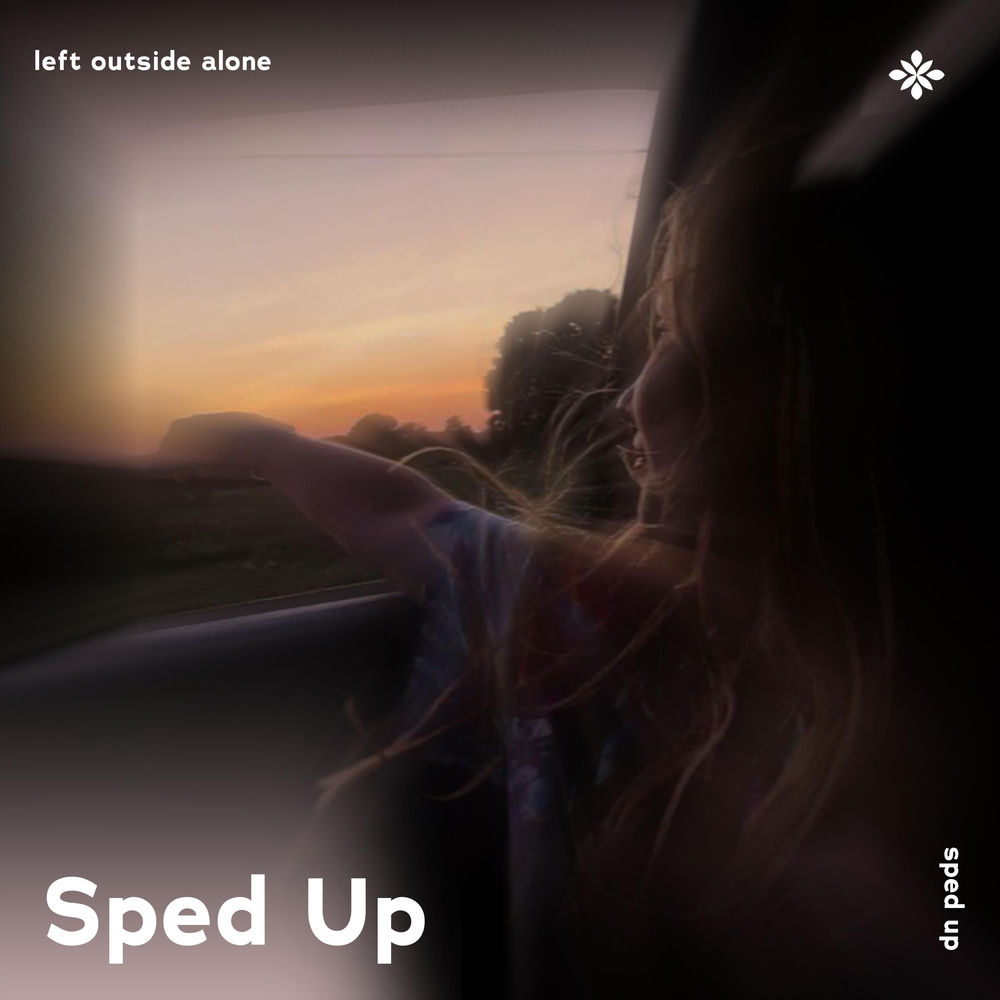 Album artwork for left outside alone - sped up + reverb by Pearl
