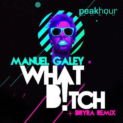 Cover of What B*tch