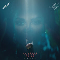 Cover of La Mejor Versión de Mi (Remix)