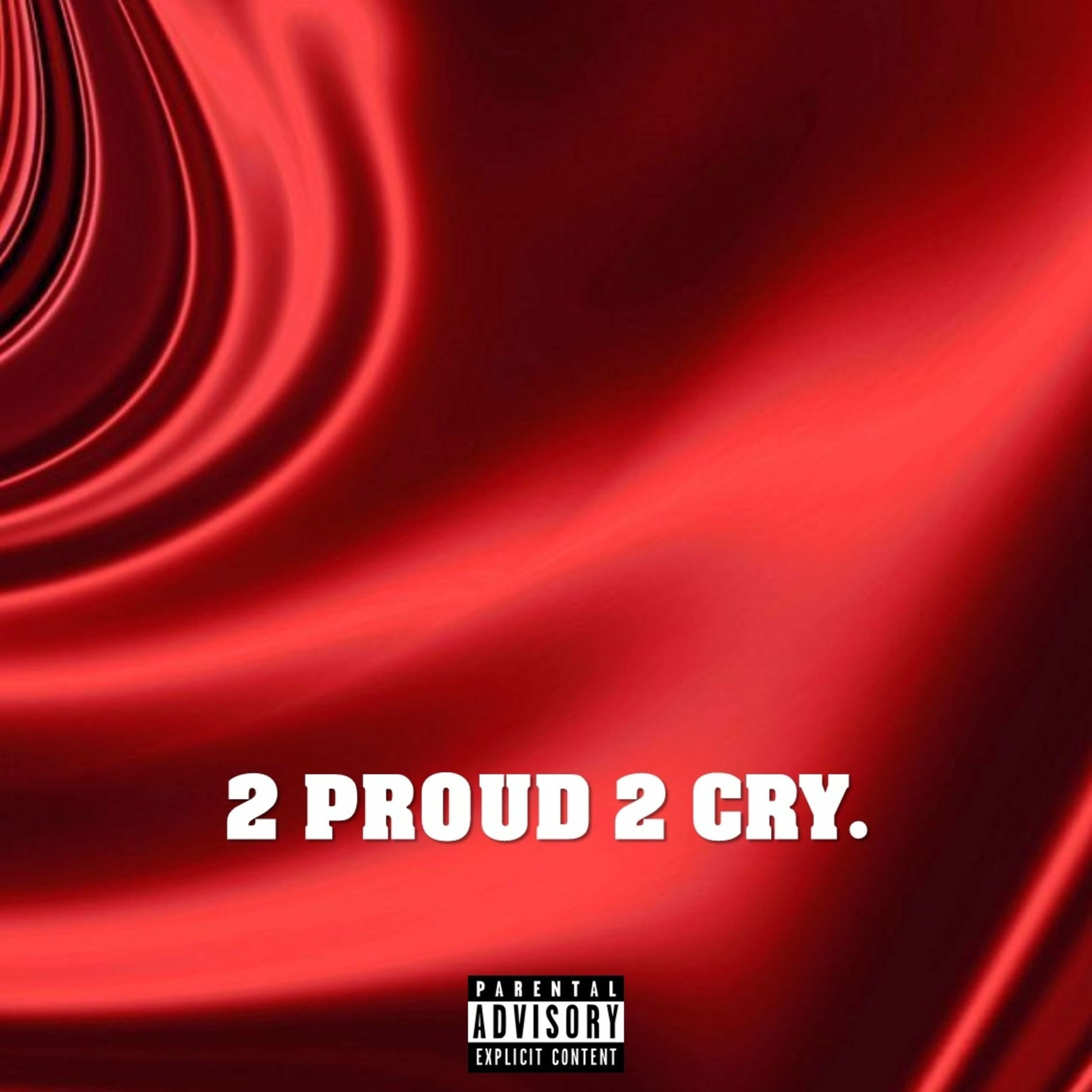 Album cover of 2 Proud 2 Cry