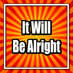 Cover of It Will Be Alright