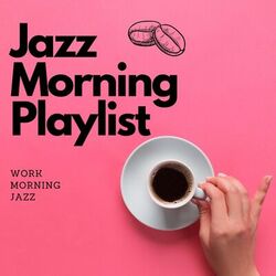 Cover of Work Morning Jazz