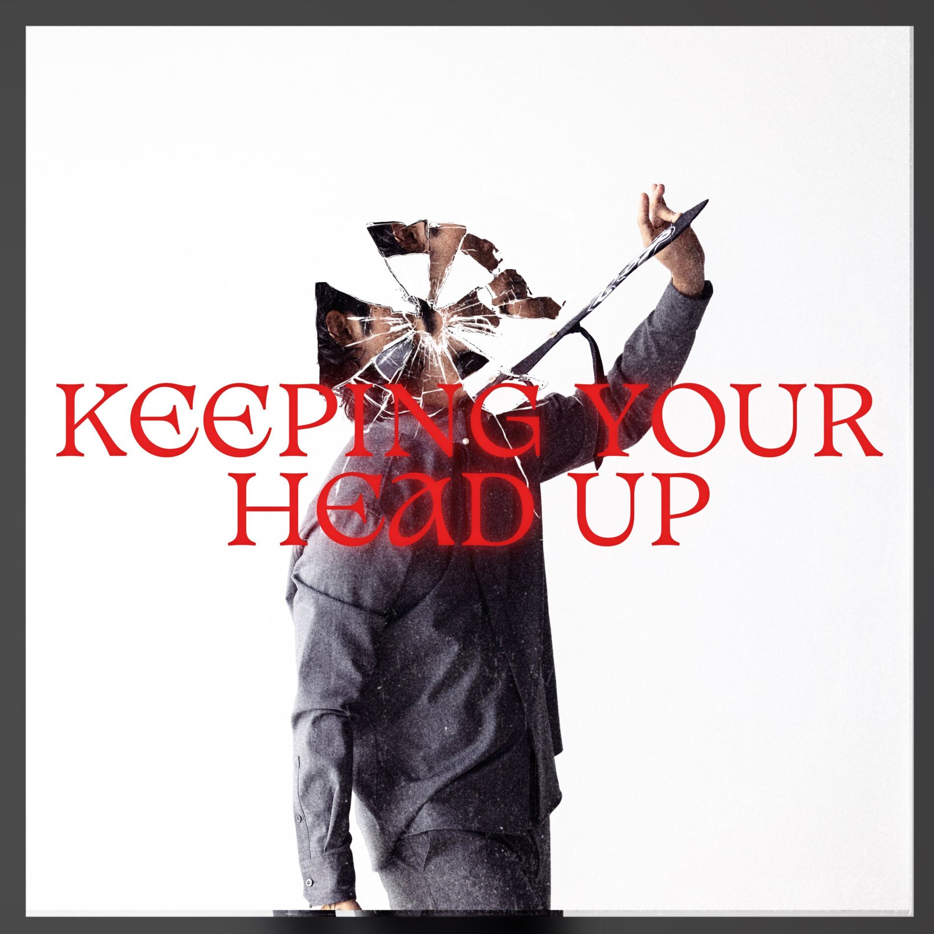 Album cover of Keeping Your Head Up