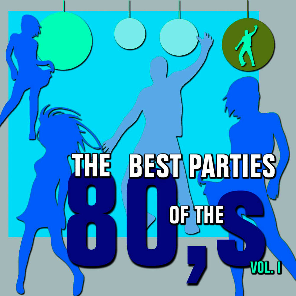 Picture of The Best Parties of the 80s, Vol. 1