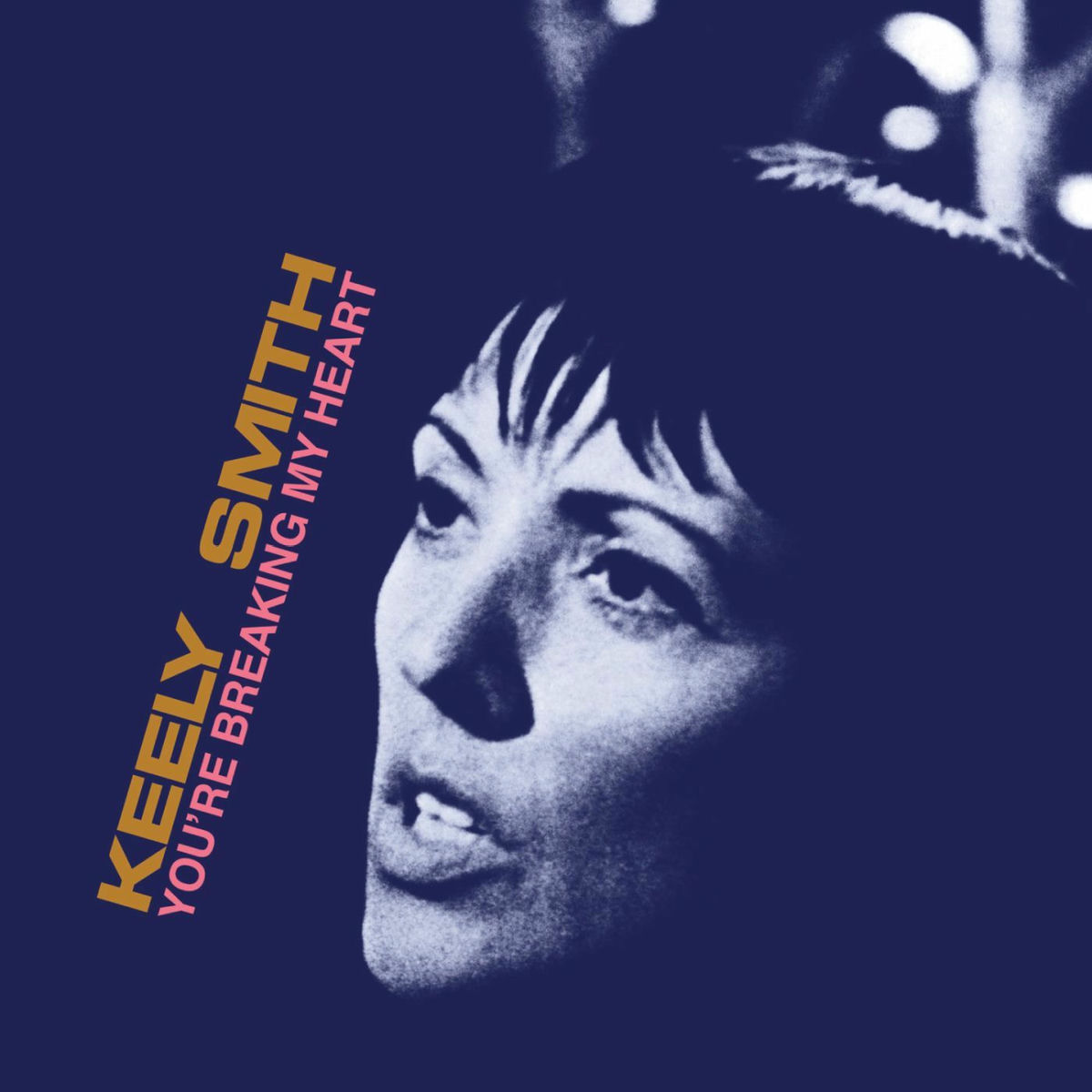 Album cover of You're Breaking My Heart (Expanded Edition)