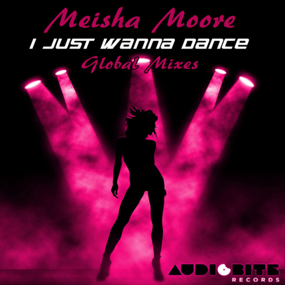 Picture of I Just Wanna Dance - Global Mixes