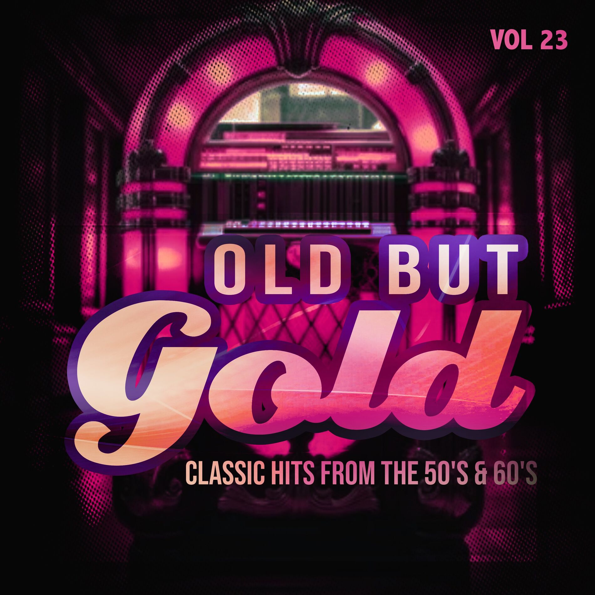 Album cover of Old But Gold (Classic Hits from the 50's & 60's), Vol. 23