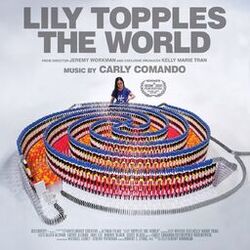 Cover of Lily Topples the World (Original Score)