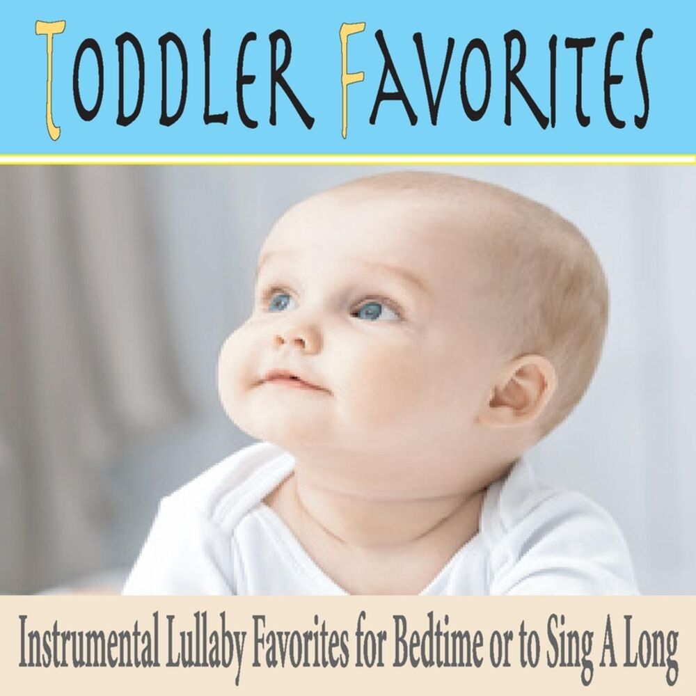 Picture of Toddler Favorites: Instrumental Lullaby Favorites for Bedtime or to Sing a Long