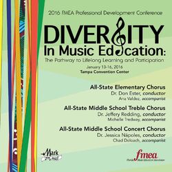 Cover of 2016 Florida Music Educators Association (FMEA): All-State Elementary Chorus, All-State Middle School Treble Chorus & All-State Mi