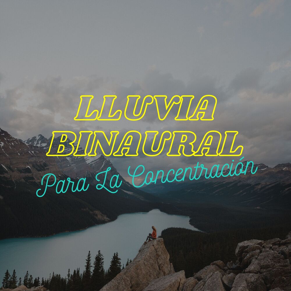 Picture of Lluvia Binaural Para La Concentración