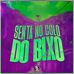 Senta no Colo do Bixo
