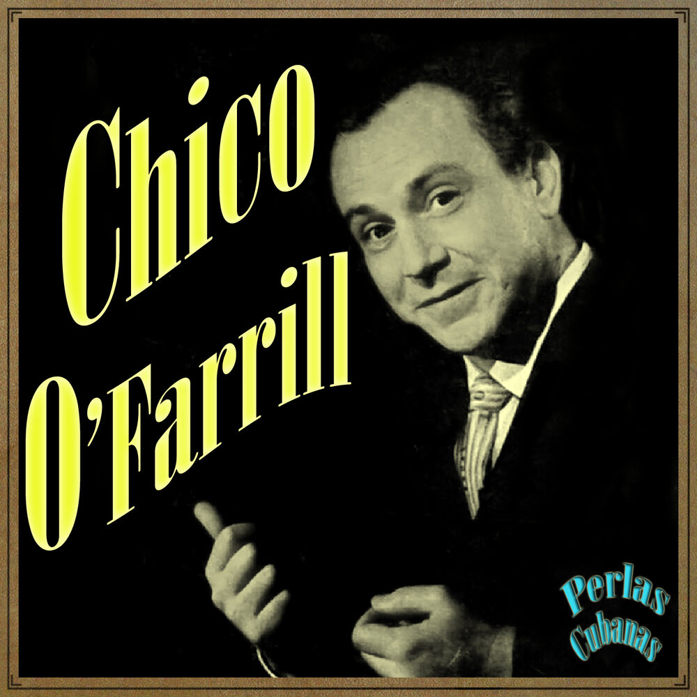 Picture of Perlas Cubanas: Chico O'farrill