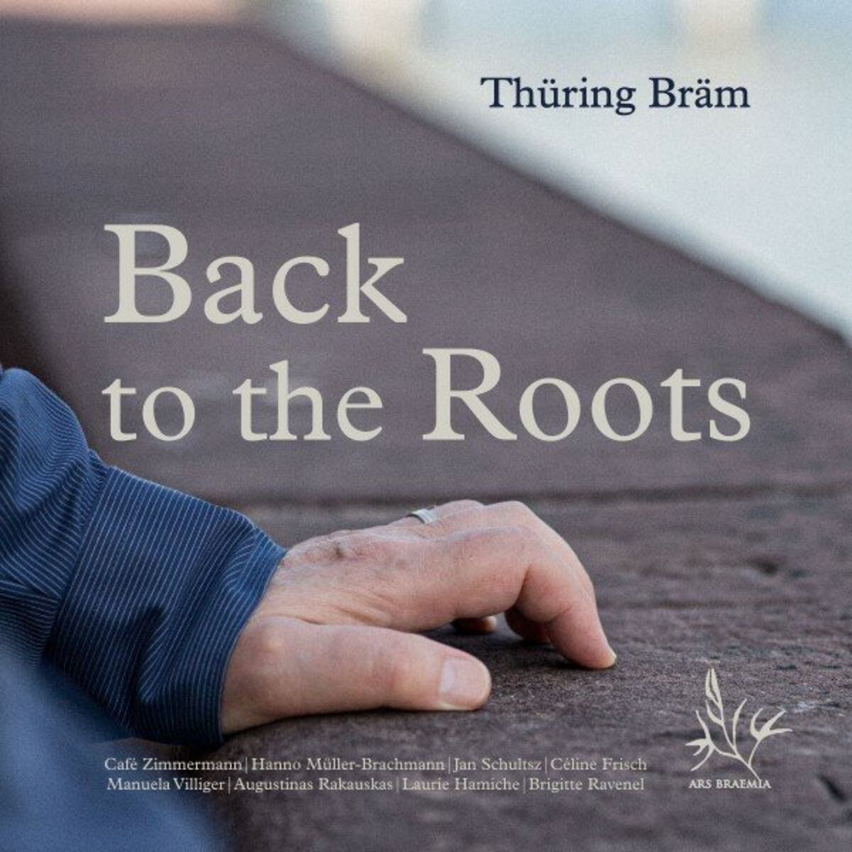 Album cover of Thüring Bräm: Back to the Roots