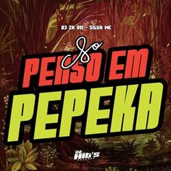 Cover of Só Penso em Pepeka
