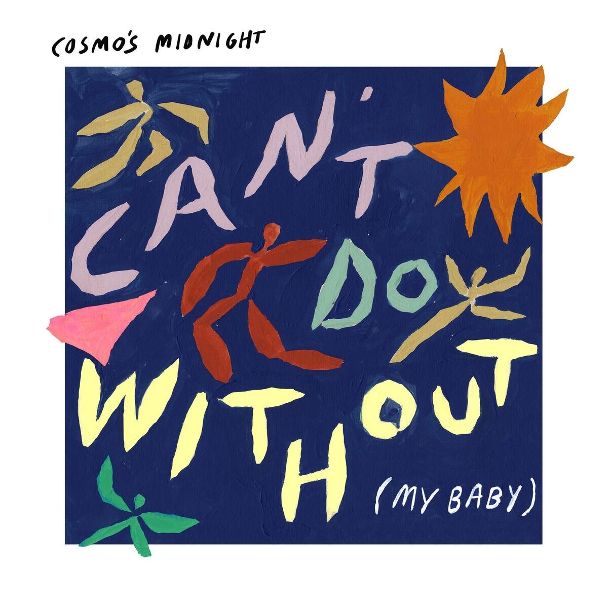 Album cover of Can't Do Without (My Baby)