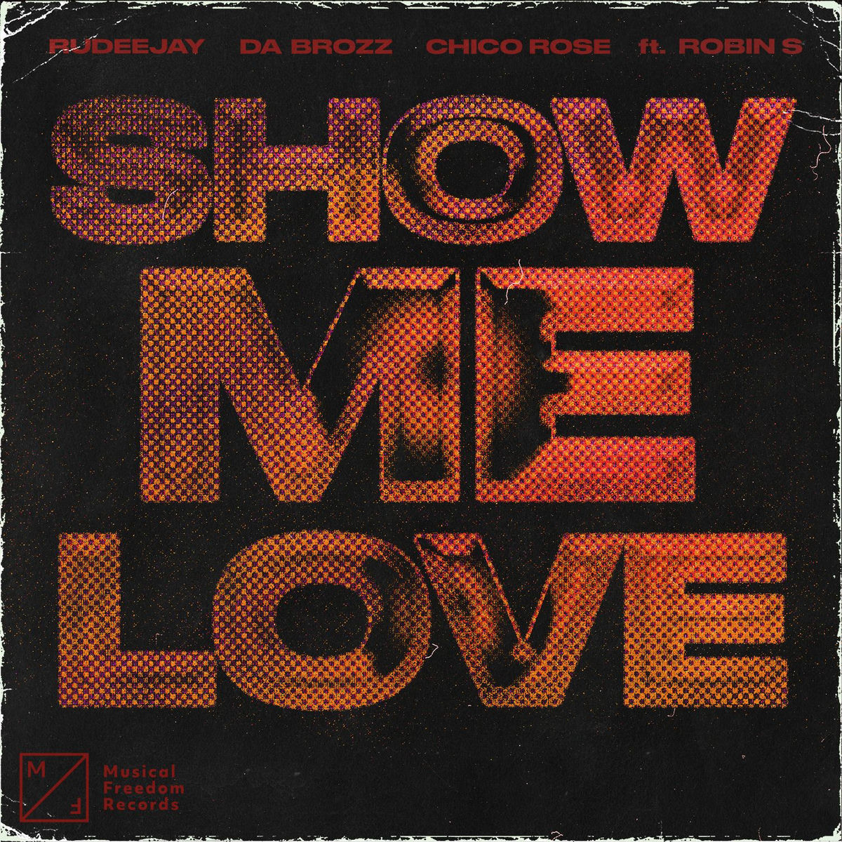 Album cover of Show Me Love (feat. Robin S) (Extended Mix)