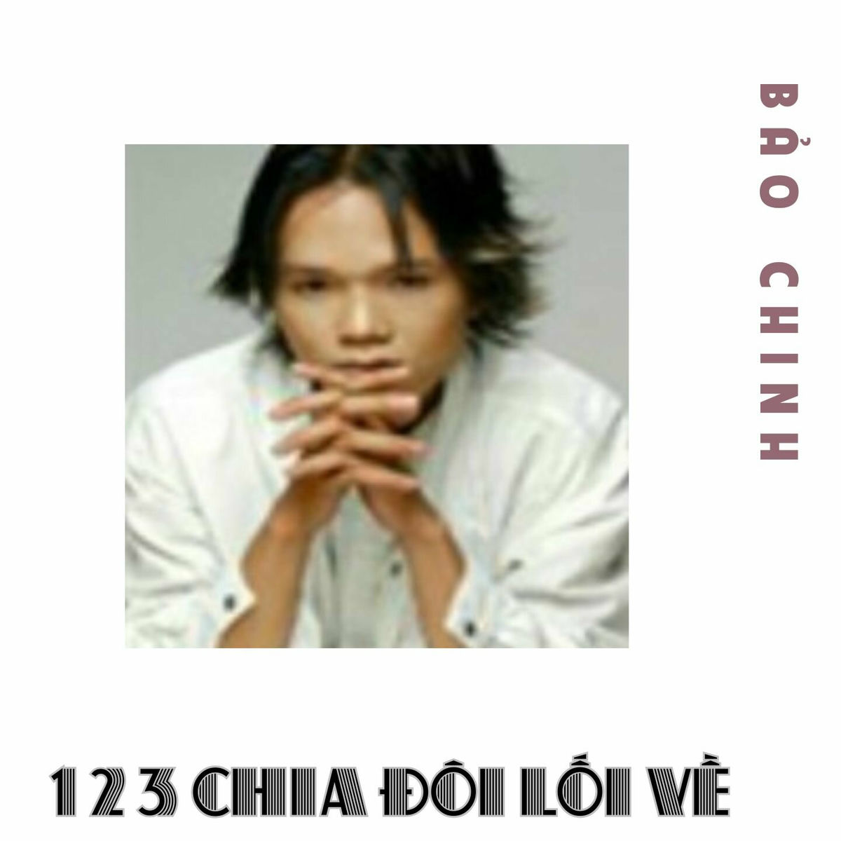 Album cover of 1 2 3 Chia Đôi Lối Về