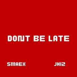 Cover of Don't Be Late