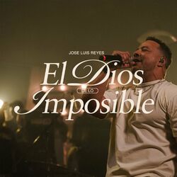Cover of El Dios de lo imposible (Live)