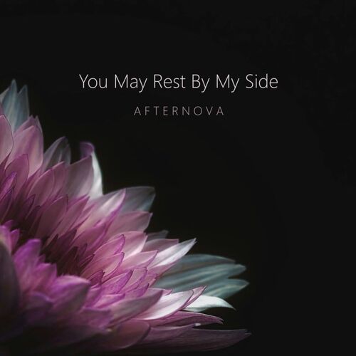  Afternova - You May Rest By My Side (2025) 