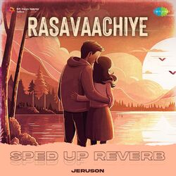 Cover of Rasavaachiye (Sped Up Reverb)