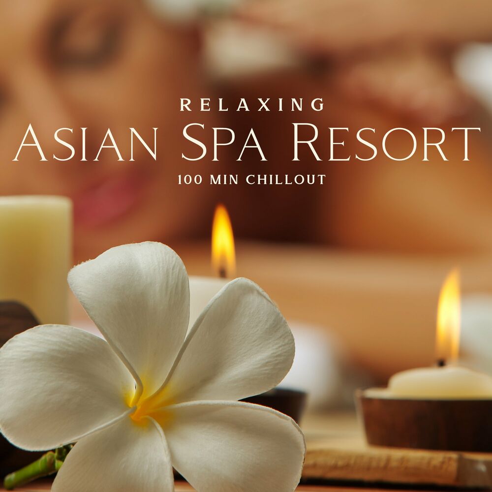 Picture of Relaxing Asian Spa Resort: 100 Min Chillout Music Collection for Zen Meditation, Wellness, Massage & Well-being