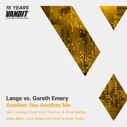 Cover of Another You Another Me (Lange vs. Gareth Emery) (15 Years of Vandit Remixes)